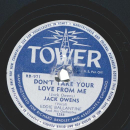 Jack Owens With Eddie Ballantine And His Orchestra – Will You Be My Darlin? / Dont Take Your Love From Me 