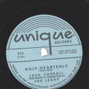 Jack Carroll – Sweet Kentucky Rose / Half-Heartedly