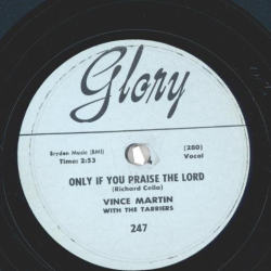 Vince Martin With The Tarriers – Cindy, Oh Cindy / Only If You Praise The Lord