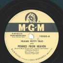 Frank Petty Trio – Pennies From Heaven / Coquette