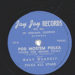 Maly Wladziu - Pod Mostem Polka / Zono Moja Oberek