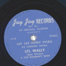 Lil Wally & The Harmony Boys – Hosa Kiolbasa Oberek / Jay Jay Picnic Polka
