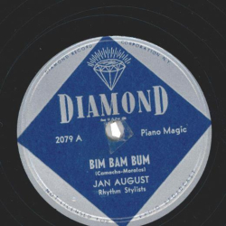 Jan August Rhythm Stylists – Bim Bam Bum / The Golden Dream