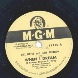 Bill Hayes & Judy Johnson –  Dont Send Me Home / When I Dream (I Always Dream of You)