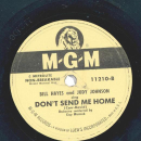 Bill Hayes & Judy Johnson –  Dont Send Me Home / When I Dream (I Always Dream of You)