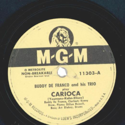 Buddy de Franco and his Trio - Just One of those Things / Carioca