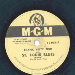 Frank Petty Trio – St. Louis Blues / Congratulate Me