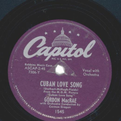 Gordon MacRae – Cuban Love Song / Last Night When We Were Young