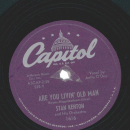 Stan Kenton And His Orchestra – Are You Livin’ Old Man / The Spider And The Fly