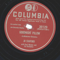 Jo Stafford With Paul Weston And His Orchestra – Goodnight Pillow / Tennessee Waltz