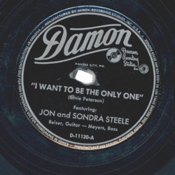 Jon And Sondra Steele – I Want To Be The Only One / Love Dont Get You Nothin But The Blues