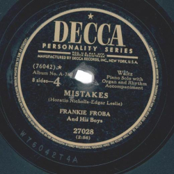 Frankie Froba And His Boys – Mistakes / Whos Sorry Now