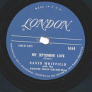 David Whitfield , With The Roland Shaw Orchestra – My September Love / The Rudder And The Rock