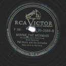 Phil Harris And His Orchestra – Pappys Little Jug / Minnie The Mermaid