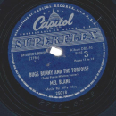 Mel Blanc - Bugs Bunny And The Tortoise 2. / 3.