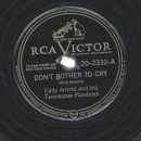 Eddy Arnold And His Tennessee Plowboys – Dont...
