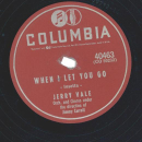 Jerry Vale – When I Let You Go / And No One Knows
