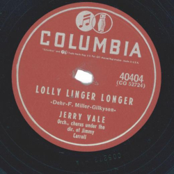 Jerry Vale – Lolly Linger Longer / A Million Moons Ago