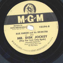 Blue Barron And His Orchestra – Big Movie Show In The Sky / Mr. Disk Jockey (Play Our Love Song Again)