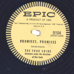 The Four Coins – Promises, Promises / Thats The Way