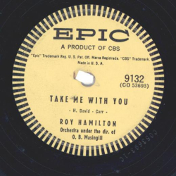 Roy Hamilton – Everybodys Got A Home / Take Me With You
