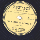 Roy Hamilton – You Wanted To Change Me / Forgive This Fool