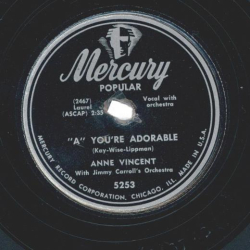 Anne Vincent With Jimmy Carrolls Orchestra – "A" Youre Adorable / Keep A Twinkle In Your Eye