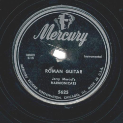 Jerry Murads Harmonicats – Dynaflow Drive/Roman Guitar