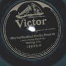 Charles Harrison / Sterling Trio – Im Always Chasing Rainbows / I Miss That Mississippi Miss That Misses Me