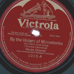 Renée Chemet – By The Waters Of Minnetonka / Under The Leaves 