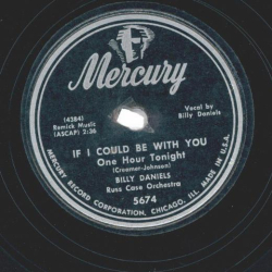 Billy Daniels - If I Could Be With You / Lady Of The Evening
