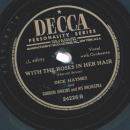 Dick Haymes And Gordon Jenkins And His Orchestra – Thats All I Want To Know / With The Roses In Her Hair