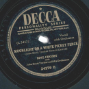 Bing Crosby – Haunted Heart / Moonlight On A White Picket Fence