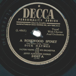 Dick Haymes – A Rosewood Spinet / While The Angelus Was Ringing
