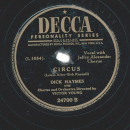 Dick Haymes With Chorus And Orchestra Directed By Victor Young – Circus / Song Of Surrender