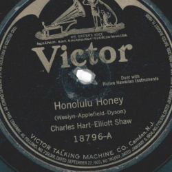 Charles Hart - Elliott Shaw – Honolulu Honey / Sweet Hawaiian Girl Of Mine