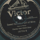 Charles Hart - Elliott Shaw – Honolulu Honey / Sweet Hawaiian Girl Of Mine