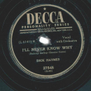 Dick Haymes – How Thoughtful Of You / Ill Never Know Why