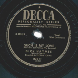 Dick Haymes – Such Is My Love / My Beloved