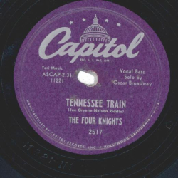 The Four Knights – Tennessee Train / Baby Doll
