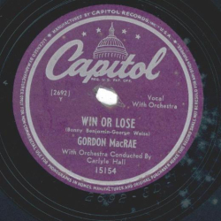 Gordon MacRae – At Your Command / Win Or Lose