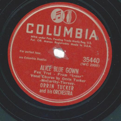 Orrin Tucker And His Orchestra – Alice Blue Gown / Irene
