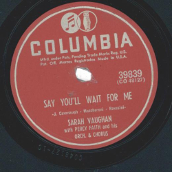 Sarah Vaughan – My Tormented Heart / Say Youll Wait For Me 