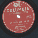 Sarah Vaughan – My Tormented Heart / Say Youll Wait...