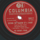 Ted Daffans Texans – Trouble Keeps Hanging Round My Door / Beyond The Shadow Of A Doubt