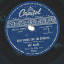 Mel Blanc - Bugs Bunny And The Tortoise 1. / 4.