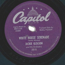 Jackie Gleason And His Orchestra – The Presidents Lady / White House Serenade