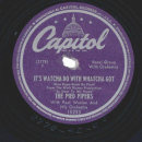 The Pied Pipers – Yes, We Have No Bananas / Its...