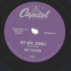 Milt Buckner – Hey Now, Zorina! / The Late Late Show