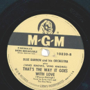 Blue Barron And His Orchestra – You Are The Ideal Of My Dreams / (Who Knows, Who Knows) Thats The Way It Goes With Love